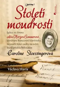 Století moudrosti (poškozená) - Caroline Stoessinger