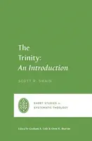 The Trinity - Scott Swain