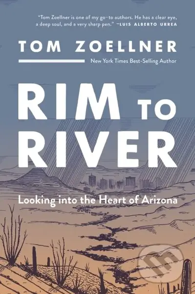 Rim to River (Looking Into the Heart of Arizona) - Tom Zoellner - kniha z kategorie Geologie
