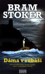 Dáma v rubáši - Bram Stoker