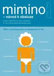 Mimino - návod k obsluze (Rady pro první rok údržby a tipy pro řešení problémů)