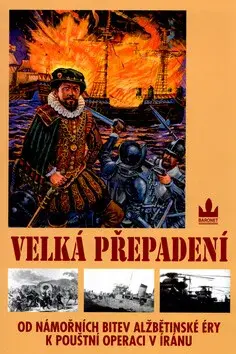 Velká přepadení (poškozená) - Samuel A. Southworth