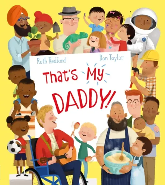 That's My Daddy! - Ruth Redford