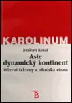Asie - dynamický kontinent (poškozená) - Jindřich Kovář