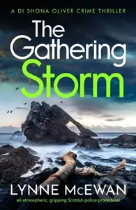 The Gathering Storm (An atmospheric, gripping Scottish police procedural) - kniha z kategorie Detektivky, thrillery a horory