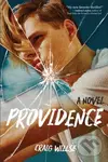 Providence (A Novel) - Craig Willse