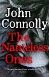 The Nameless Ones (Private Investigator Charlie Parker hunts evil in the nineteenth book in the globally bestselling series) - kniha z kategorie…