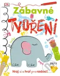 Zábavné tvoření (Hraj si a tvoř pro radost!) - kniha z kategorie Omalovánky, vystřihovánky, papír