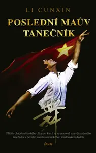 Poslední Maův tanečník (poškozená) - Cunxin Li