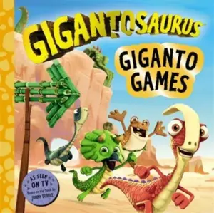Gigantosaurus â€“ Giganto Games - Cyber Group Studios