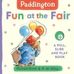 Paddington: Fun at the Fair - Michael Bond