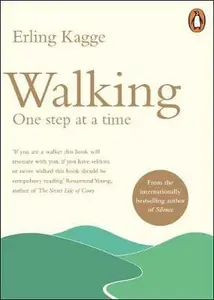 Walking - Erling Kagge