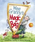 Wee Granny's Magic Bag - Elizabeth McKay