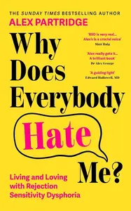 Why Does Everybody Hate Me - Alex Partridge
