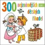 300 nejznámějších dětských říkadel - audiokniha