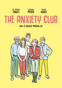 The Anxiety Club - Catherine Meyer, Dr. Frederic Fanget