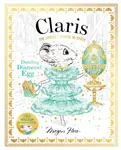 Claris: Dazzling Diamond Egg - Megan Hess