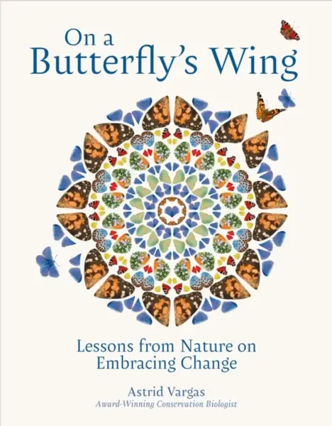 On a Butterfly's Wing - Astrid Vargas