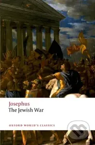 The Jewish War - Josephus, Martin Goodman - kniha z kategorie Historie