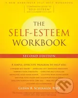 The Self-Esteem Workbook, 2nd Edition - Glenn R, PhD Schiraldi - kniha z kategorie Psychologie