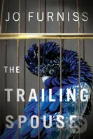 The Trailing Spouse - Jo Furniss - kniha z kategorie Společenská beletrie