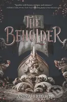 The Beholder - Anna Bright - kniha z kategorie Pro děti