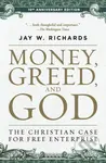 Money, Greed, and God :10th Anniversary Edition - Jay W. Richards - kniha z kategorie Byznys a management