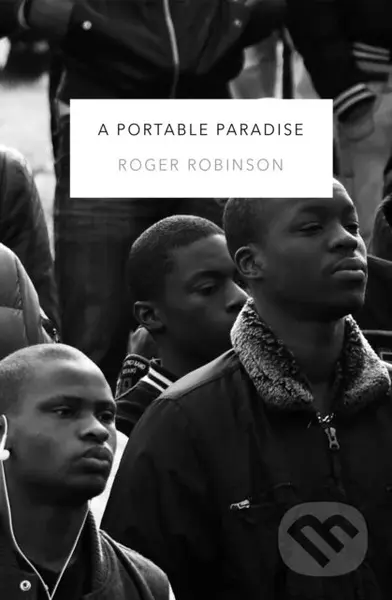A Portable Paradise - Roger Robinson - kniha z kategorie Poezie