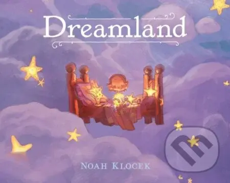 Dreamland - Noah Klocek - kniha z kategorie Pro děti