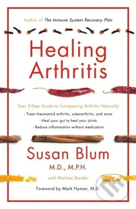 Healing Arthritis (Your 3-Step Guide to Conquering Arthritis Naturally) - kniha z kategorie Zdraví a životní styl