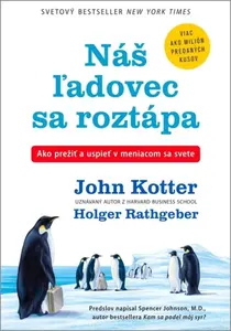 Náš ľadovec sa roztápa - Kotter John