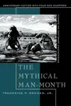The Mythical Man-Month - Frederick P. Brooks