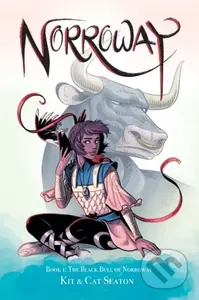 Norroway Book 1: The Black Bull of Norroway - Cat Seaton - kniha z kategorie Komiksy