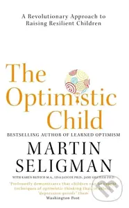 The Optimistic Child - Martin Seligman