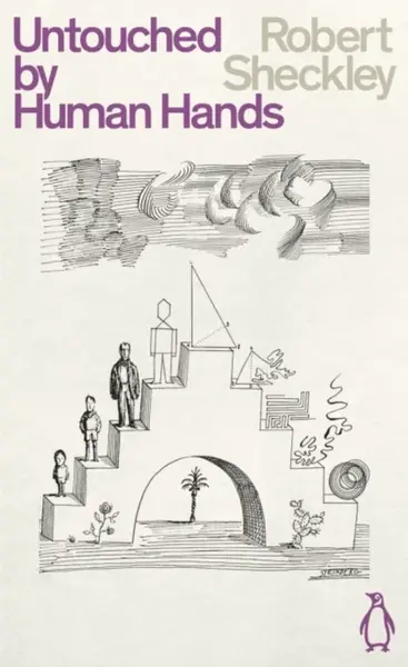 Untouched By Human Hands - Robert Sheckley