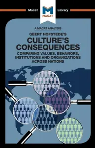 An Analysis of Geert Hofstede's Culture's Consequences - Katherine Erdman