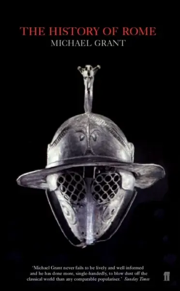 The History of Rome - Professor Michael Grant