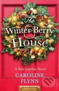 The Winter Berry House - Caroline Flynn - kniha z kategorie Romantika