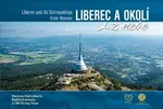 Liberec a okolí z nebe - Martina Ondrášková