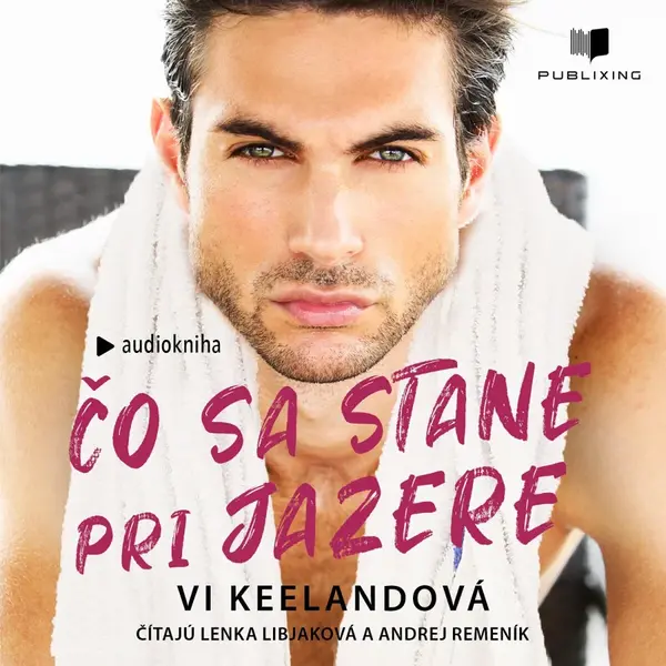 Čo sa stane pri jazere - Vi Keelandová - audiokniha