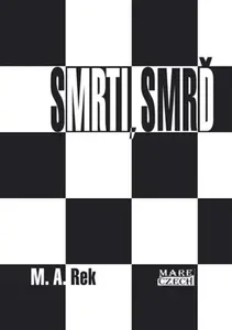 Smrti, smrď - M. A. Rek