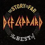Def Leppard – The Story So Far: The Best Of Def Leppard LP
