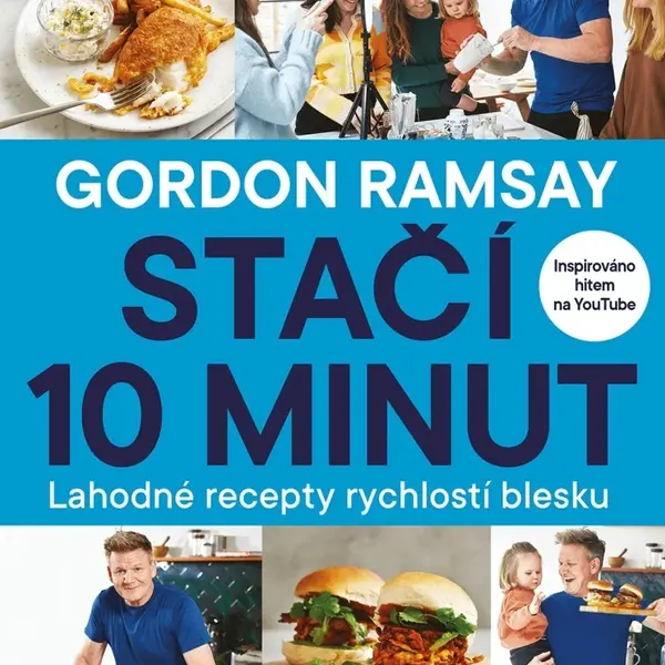 Gordon Ramsay Stačí 10 minut