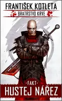 Bratrstvo krve 2 Fakt hustej nářez