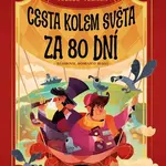 Klasika v kostce Cesta kolem světa za 80 dní