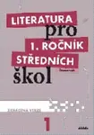 Literatura pro 1. ročník středních škol Pracovní sešit