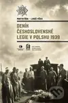 Deník Československé legie v Polsku 1939 - Martin Říha