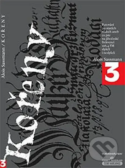Kořeny 3 - Alois Sassmann - kniha z kategorie 20. století