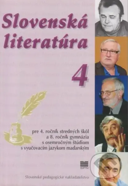 Slovenská literatúra 4 (VJM) (pre 4. ročník stredných škôl a 8. ročník gymnázia s osemročným štúdiom s VJM) - kniha z kategorie Gymnázia