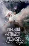Poslední strážce věčnosti - John C. Wright - kniha z kategorie Fantasy